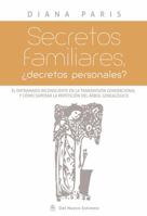 Secretos familiares: ¿Decretos personales? 9876094882 Book Cover