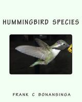 Hummingbird Species 1456499505 Book Cover