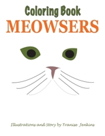 Meowsers Coloring Book 0578753030 Book Cover