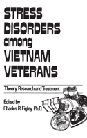 Stress Disorders Among Vietnam Veterans: Theory, Research, (Psychosocial Stress) 0876301642 Book Cover