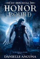 By Immortal Honor Bound 1952152275 Book Cover