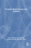 Treasury Bond Futures and Options 103298452X Book Cover