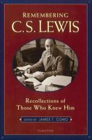 Remembering C.S. Lewis: Recollections of Those Who Knew Him 1586171089 Book Cover