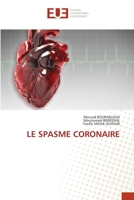 LE SPASME CORONAIRE (French Edition) 6206712680 Book Cover
