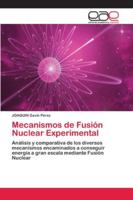 Mecanismos de Fusión Nuclear Experimental 6202122692 Book Cover