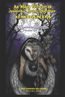 As Mães Feiticeiras - Ìyámì Ajé, Ìyámì Ọṣọ́ronga - UMBANDA: O Sagrado Feminino - Àwọn Ìyá wa B0BZFD1C43 Book Cover