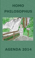 Homo Philosophus Agenda 2014 1291666958 Book Cover