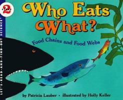Who Eats What? Food Chains and Food Webs 0064451305 Book Cover