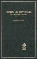 Corbin on Contracts: One Volume Edition (Hornbooks) 0314284338 Book Cover