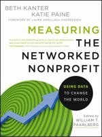 Measuring the Networked Nonprofit: Using Data to Change the World 1118137604 Book Cover