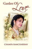 Garden of Love 1469150913 Book Cover