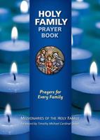 Holy Family Prayer Book: Prayers for Eve: Prayers for Every Family 076482726X Book Cover