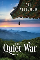 The Quiet War 1977217486 Book Cover