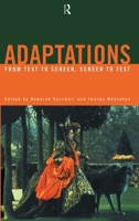 Adaptations: From Text to Screen, Screen to Text