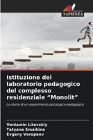 Istituzione del laboratorio pedagogico del complesso residenziale "Monolit" (Italian Edition) 6630186230 Book Cover