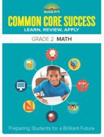 Common Core Success Grade 2 Math: Preparing Students for a Brilliant Future 1438006721 Book Cover
