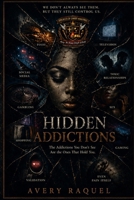 Hidden Addictions B0H2CHFQTQ Book Cover