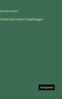 Lindau und seine Umgebungen 3368023020 Book Cover