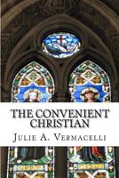 The Convenient Christian 148104012X Book Cover