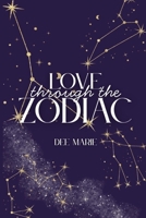 Love through the Zodiac B0FHQ6LZM4 Book Cover