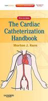 The Cardiac Catheterization Handbook (4th Edition) 0323022472 Book Cover