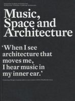 Music, Space and Architecture 9461400055 Book Cover