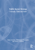 Public Sector Strategy: Concepts, Cases and Tools 0367361736 Book Cover