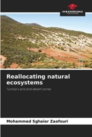 Reallocating natural ecosystems 6207989783 Book Cover