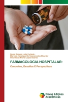 Farmacologia Hospitalar (Portuguese Edition) 6209161367 Book Cover