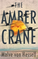 The Amber Crane B0FJY69NTF Book Cover