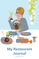 My Restaurant Journal: My Restaurant Journal (Little Pleasures Design) 1675120919 Book Cover