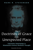 The Doctrines of Grace in an Unexpected Place 1498281095 Book Cover