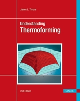 Understanding Thermoforming 1569902763 Book Cover