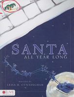 Santa All Year Long 160462261X Book Cover