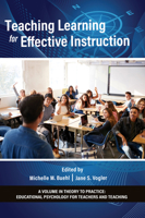 Teaching Learning for Effective Instruction 1648029779 Book Cover