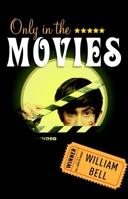 Only in the Movies 0385667698 Book Cover