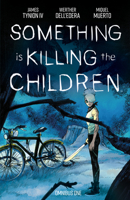 Something Is Killing the Children Omnibus Vol. 1 SC B0DQWYLNF1 Book Cover