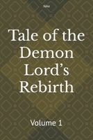 Tale of the Demon Lord’s Rebirth: Volume 1 B0DSK5SYFK Book Cover