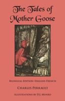 The Tales Of Mother Goose: By Charles Perrault - Illustrated 1521965196 Book Cover