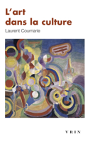 L'art dans la culture 2711631338 Book Cover