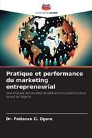 Pratique et performance du marketing entrepreneurial (French Edition) 6208272793 Book Cover