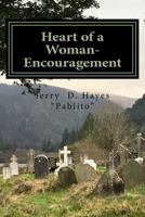 Heart of a Woman- Encouragement 1547220406 Book Cover