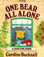 One Bear All Alone 0803706456 Book Cover