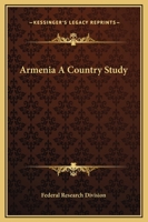 Armenia A Country Study 1419107518 Book Cover