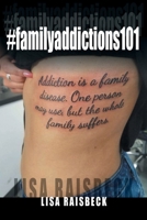 #familyaddictions101 1643504029 Book Cover