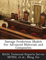 Damage Prediction Models for Advanced Materials and Composites 1289265429 Book Cover