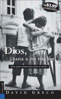 Dios Sana Mi Nacion MM 0829747982 Book Cover