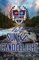 By Sun and Candlelight 1500987131 Book Cover