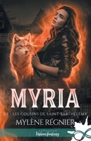 Les cousins de Saint-Barthélémy: Myria, T3.5 (French Edition) B0851L59W8 Book Cover