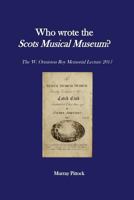 Who Wrote the Scots Musical Museum? 1530581540 Book Cover
